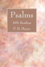 Psalms af F B Meyer
