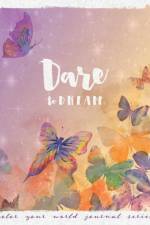 Dare to Dream