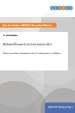 Rohstoffrausch in Lateinamerika af A Schneider