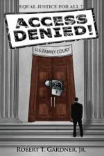 Access Denied! af Robert T Gardner