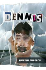 Dennis af Nate the Emperor