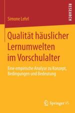 Qualitat Hauslicher Lernumwelten Im Vorschulalter af Simone Lehrl