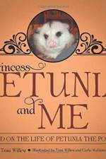 Princess Petunia and Me af Toni Willey