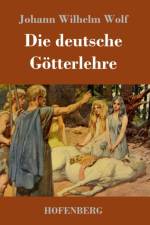 Die deutsche Goetterlehre