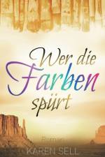 Wer die Farben spurt af Karen Sell