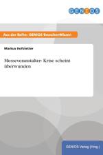 Messeveranstalter- Krise scheint uberwunden af Markus Hofstetter