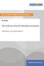 Der Stoff aus dem die Maschinen kommen af M Klems