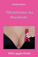 Pflichtlekture bei Brustkrebs af Norbert Kilian