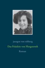 Fraulein von Hergenroth af Juergen von Rehberg
