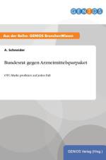 Bundesrat gegen Arzneimittelsparpaket af A Schneider
