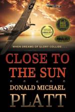 Close to the Sun af Donald Michael Platt