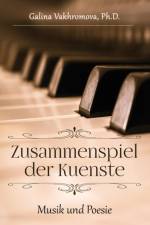 Zusammenspiel der Kuenste af PH D Vakhromova