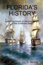 Florida's History af Sc Benham