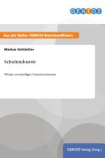 Schuhindustrie af Markus Hofstetter