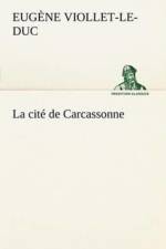 cite de Carcassonne af Eugene-Emmanuel Viollet-Le-Duc