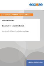 Teuer aber unentbehrlich af Markus Hofstetter