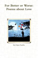 For Better or Worse af Dylan Faullin