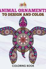 Animal Ornaments to Design and Color Coloring Book af Activity Attic