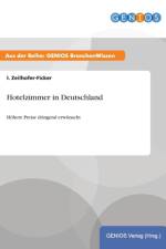 Hotelzimmer in Deutschland af I Zeilhofer-Ficker