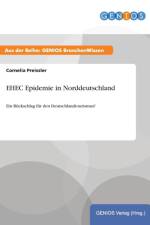 EHEC Epidemie in Norddeutschland af Cornelia Preissler