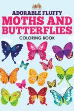 Adorable Fluffy Moths and Butterflies Coloring Book af Activity Attic