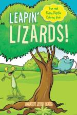 Leapin' Lizards! Fun and Funny Reptile Coloring Book af Activity Attic Books