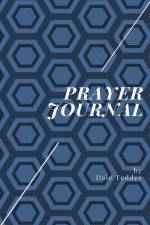 Prayer Journal af Dale Tedder