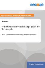 Sicherheitsinitiativen im Kampf gegen die Terrorgefahr af M Klems