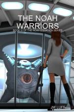 NOAH WARRIORS af Jw Luff