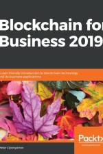 Blockchain for Business 2019 af Peter Lipovyanov