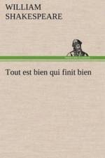 Tout est bien qui finit bien af William Shakespeare