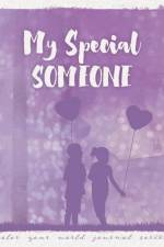 My Special Someone