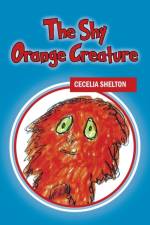 Shy Orange Creature af Cecilia Shelton