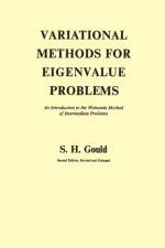 Variational Methods for Eigenvalue Problems af S H Gould