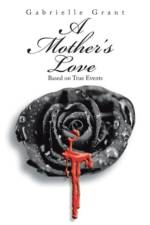 Mother's Love af Gabrielle Grant