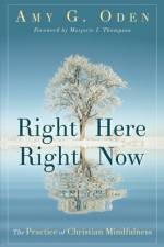 Right Here Right Now af Amy G. Oden