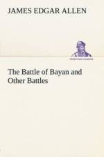 Battle of Bayan and Other Battles af James Edgar Allen