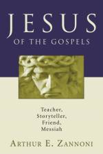 Jesus of the Gospels af Zannoni Arthur E. Zannoni