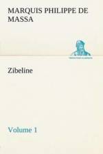 Zibeline - Volume 1 af Marquis de Philippe Massa