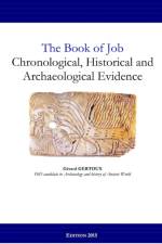 Book of Job: Chronological, Historical and Archaeological Evidence af Gerard Gertoux