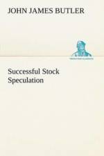 Successful Stock Speculation af John James Butler