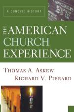 The American Church Experience af Thomas A Askew