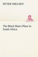 Black Man's Place in South Africa af Peter (University Medical Center Hamburg-Eppendorf Germany) Nielsen