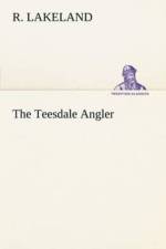 Teesdale Angler af R Lakeland