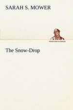 Snow-Drop af Sarah S Mower