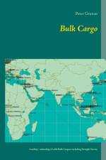 Bulk Cargo af Peter Grunau