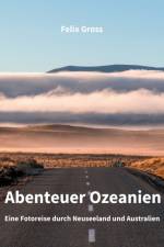 Abenteuer Ozeanien af Felix Gross