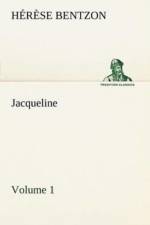 Jacqueline - Volume 1 af Th (Therese) Bentzon