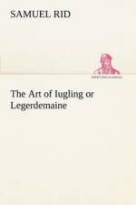 Art of Iugling or Legerdemaine af Samuel Rid
