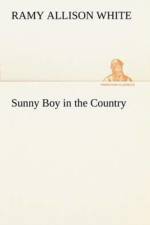 Sunny Boy in the Country af Ramy Allison White